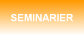 Seminarier